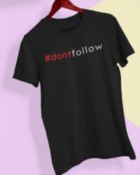 dont-follow-t-shirt-black