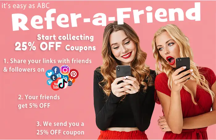 refer a friend and start collecting 25% off coupons